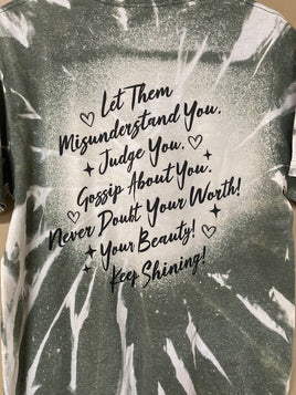 Let Them Size X- Large Sublimated hand bleached T-Shirt  w/ front & back designs
